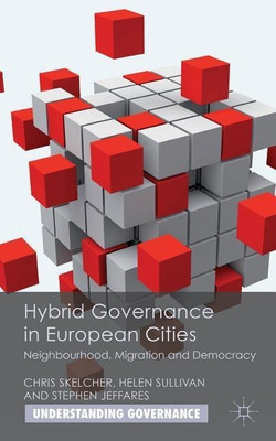 Hybrid Governance in European Cities(English, Hardcover, Skelcher C.)