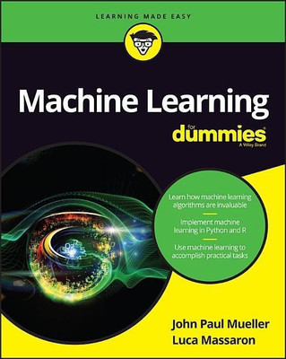 Machine Learning For Dummies(English, Paperback, Mueller John Paul)