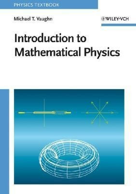 Introduction to Mathematical Physics(English, Paperback, Vaughn Michael T.)