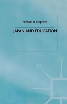 Japan and Education(English, Paperback, Stephens M.)