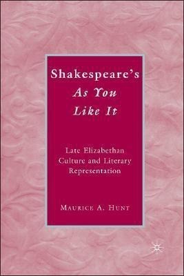 Shakespeare's As You Like It(English, Hardcover, Hunt M.)