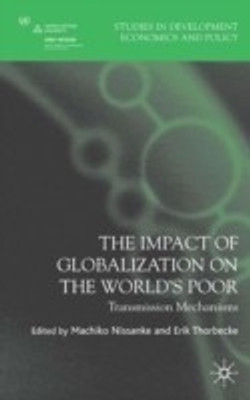 The Impact of Globalization on the World's Poor(English, Hardcover, unknown)