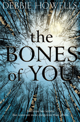 The Bones of You(English, Paperback, Howells Debbie)