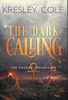 The Dark Calling(English, Hardcover, Cole Kresley)