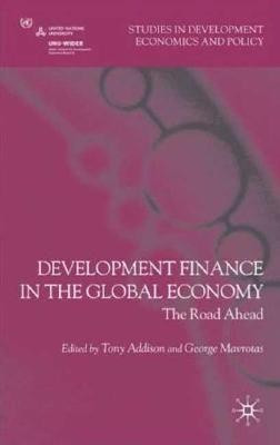 Development Finance in the Global Economy(English, Hardcover, unknown)