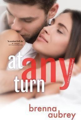At Any Turn(English, Paperback, Aubrey Brenna)