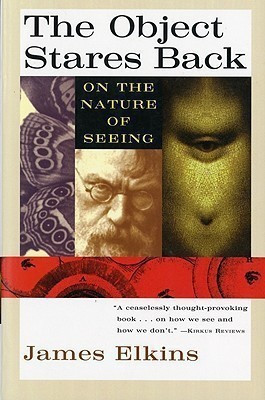 The Object Stares Back(English, Paperback, Elkins James)