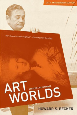 Art Worlds, 25th Anniversary Edition(English, Paperback, Becker Howard S.)