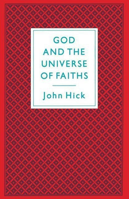 God And The Universe Of Faiths(English, Paperback, Hick John)