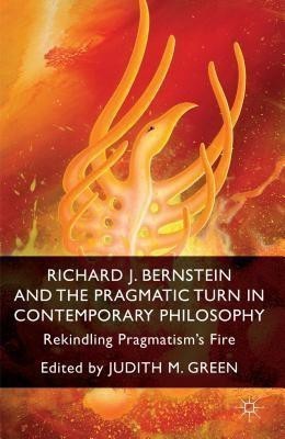 Richard J. Bernstein and the Pragmatist Turn in Contemporary Philosophy(English, Hardcover, unknown)