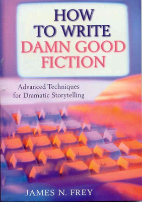 How to Write Damn Good Fiction(English, Paperback, N Frey James)