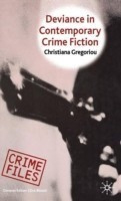 Deviance in Contemporary Crime Fiction(English, Hardcover, Gregoriou C.)