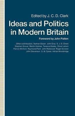 Ideas and Politics in Modern Britain(English, Paperback, unknown)