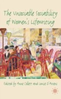 The Unsociable Sociability of Women's Lifewriting(English, Hardcover, unknown)