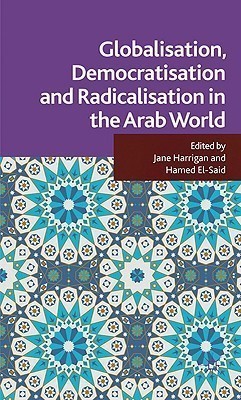 Globalisation, Democratisation and Radicalisation in the Arab World(English, Hardcover, unknown)