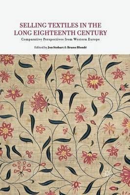 Selling Textiles in the Long Eighteenth Century(English, Paperback, unknown)