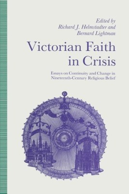 Victorian Faith in Crisis(English, Paperback, Helmstadter Richard J)