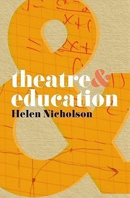 Theatre and Education(English, Paperback, Nicholson Helen)