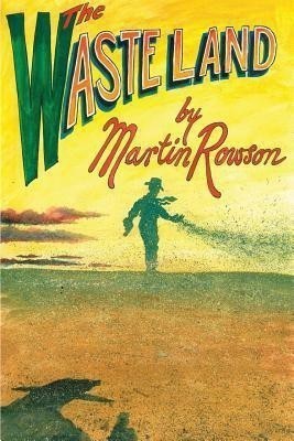 The Waste Land(English, Paperback, Rowson Martin)