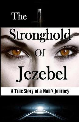 The Stronghold of Jezebel(English, Paperback, Vincent Bill)