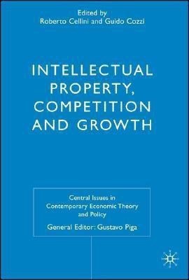 Intellectual Property, Competition and Growth(English, Hardcover, unknown)