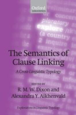 The Semantics of Clause Linking(English, Hardcover, unknown)