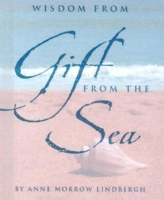 Wisdom from Gift from the Sea(English, Mixed media product, unknown)