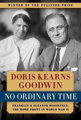 No Ordinary Time(English, Paperback, Goodwin Doris Kearns)