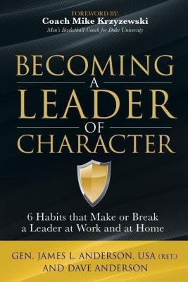 Becoming a Leader of Character(English, Paperback, Anderson Dave)