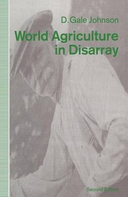 World Agriculture in Disarray(English, Paperback, Johnson David Gale)