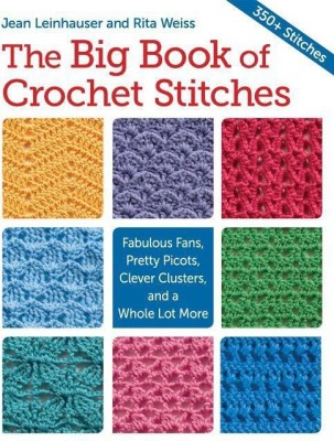 The Big Book of Crochet Stitches(English, Paperback, Leinhauser Jean)