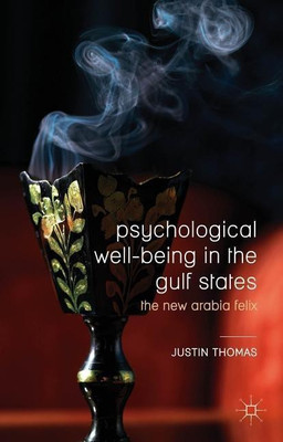 Psychological Well-Being in the Gulf States(English, Hardcover, Thomas Justin)