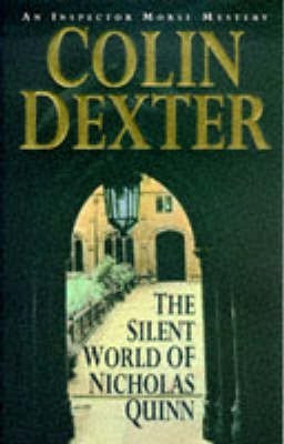 The Silent World of Nicholas Quinn(English, Paperback, Dexter Colin)