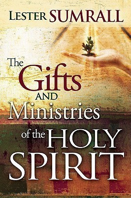 The Gifts and Ministries of the Holy Spirit(English, Paperback, Sumrall Lester)