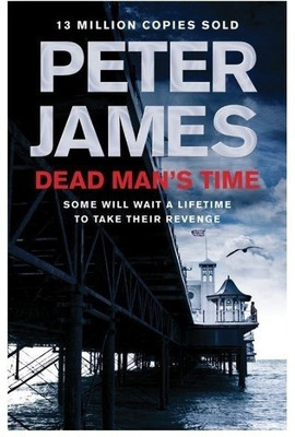 Dead Man's Time  - Some will Wait a Lifetime to Take Their Revenge(English, Paperback, James Peter)