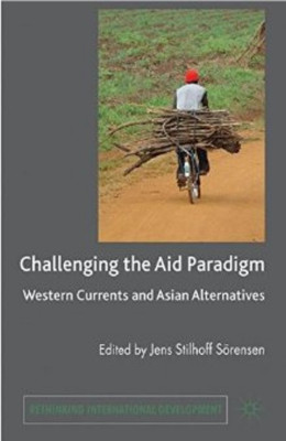 Challenging the Aid Paradigm(English, Hardcover, unknown)