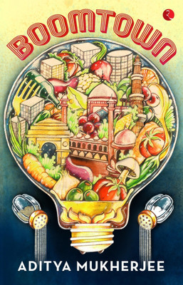 Boomtown(English, Paperback, Mukherjee Aditya)