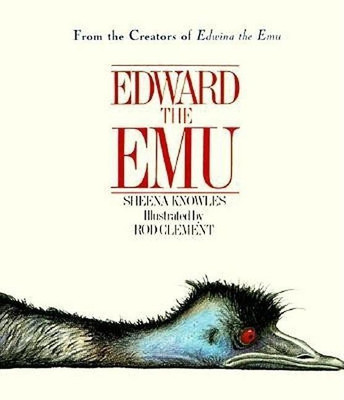 Edward the Emu(English, Paperback, Knowles Sheena)