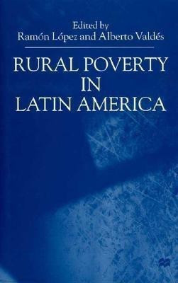 Rural Poverty in Latin America(English, Hardcover, Lopez R.)