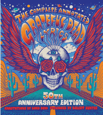 The Complete Annotated Grateful Dead Lyrics(English, Hardcover, unknown)
