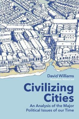 Civilizing Cities(English, Paperback, Williams David)