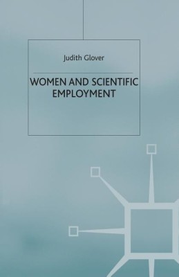 Women and Scientific Employment(English, Paperback, Glover J.)