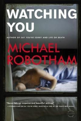 Watching You(English, Paperback, Robotham Michael)