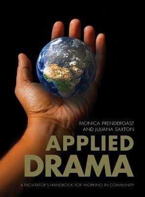 Applied Drama(English, Paperback, Saxton Juliana)