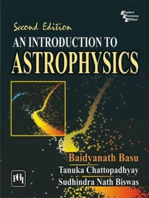 An Introduction to Astrophysics 2nd  Edition(English, Paperback, Basu Baidyanath)