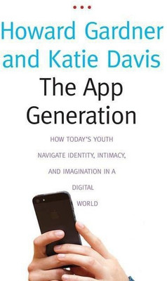 The App Generation(English, Paperback, Gardner Howard)