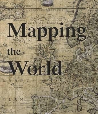 Mapping the World(English, Hardcover, unknown)