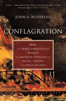Conflagration(English, Paperback, Buehrens John A.)