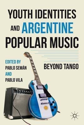 Youth Identities and Argentine Popular Music(English, Hardcover, unknown)