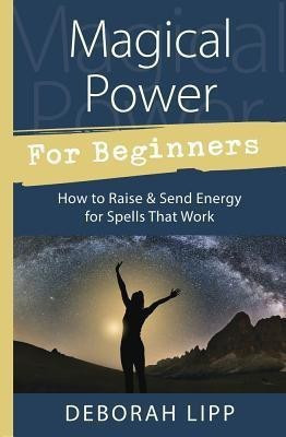 Magical Power for Beginners(English, Paperback, Lipp Deborah)